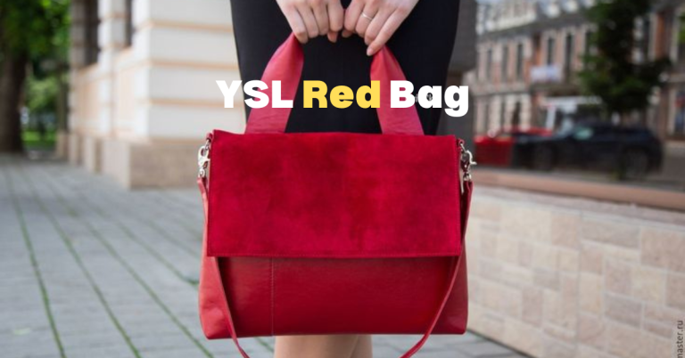 YSL Red Bag: Elevate Your Style With Timeless Elegance